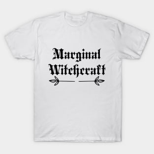 Marginal Witchcraft T-Shirt